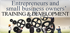 Entrepreneurs and Small Business Owners’ Training & Development
